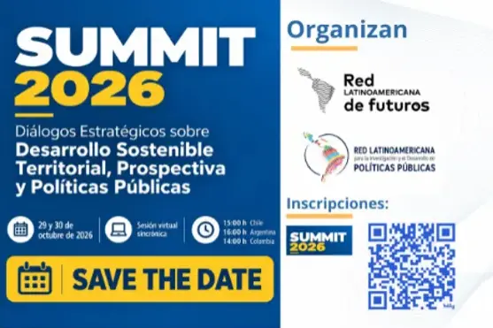 SUMMIT 2026: “Diálogos Estratégicos sobre Desarrollo Sostenible Territorial, Prospectiva y Políticas Públicas”